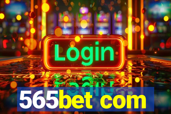 565bet com